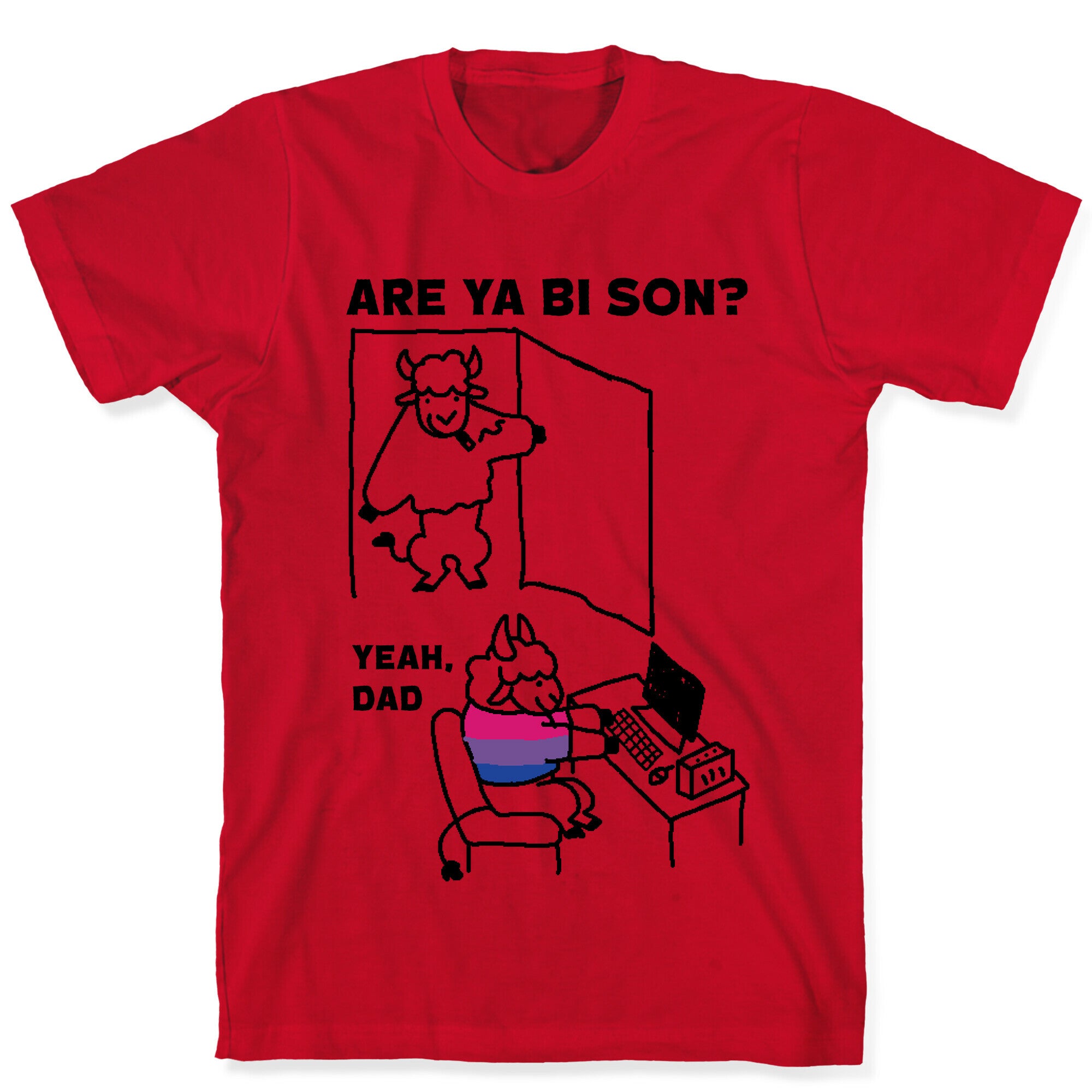 Are Ya Bi son? T-Shirt